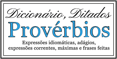 Dicionário de Provérbios e Ditados
